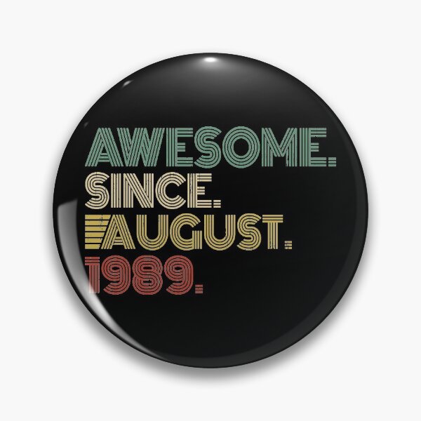 Item preview, Awesome Since August 1989 31st Birthday Gift 31 Years Old Vintage August 1989 designed and sold by nana1099.