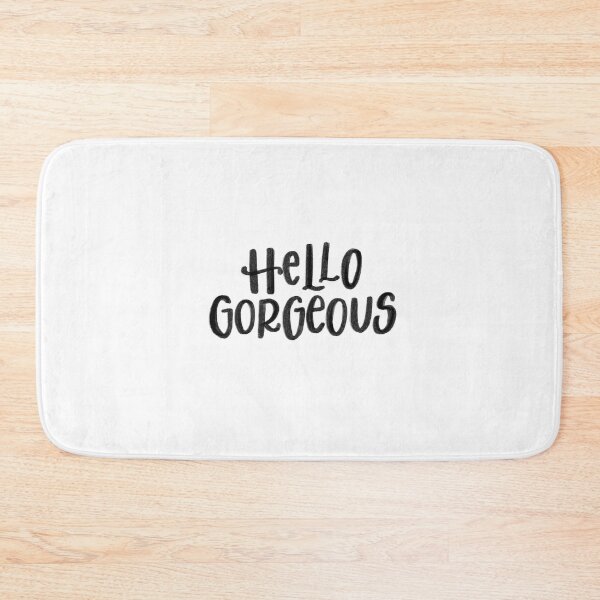 Item preview, Hello Gorgeous! | Hand Lettered Quote designed and sold by smittenwritten.