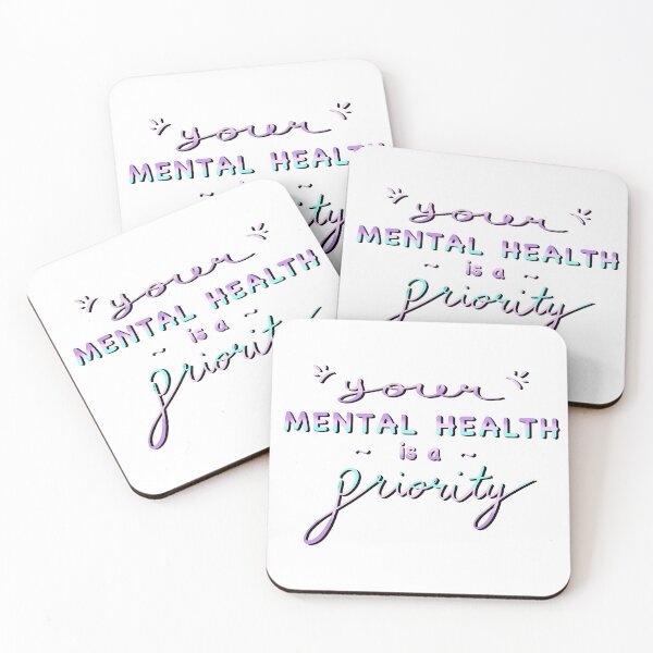 Item preview, Your Mental Health is a Priority designed and sold by Hailey Bianco.