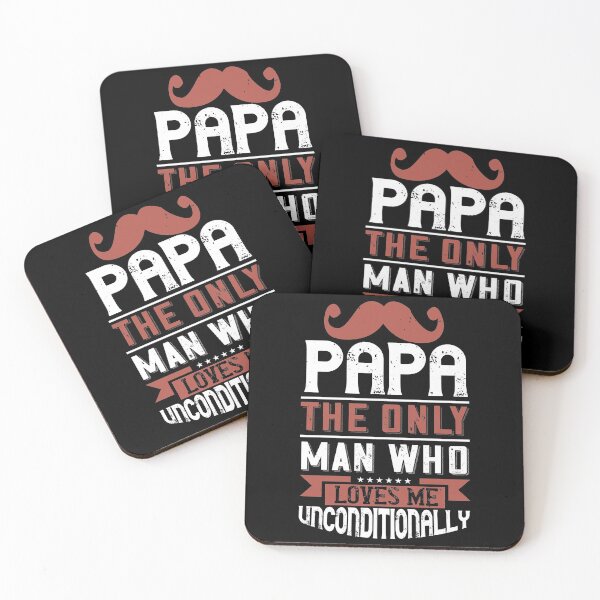 Item preview, Fathers day gift | Papa the only man who loves me unconditionally  designed and sold by teamph.