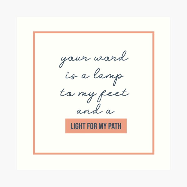 NM Light For My Path Art Print