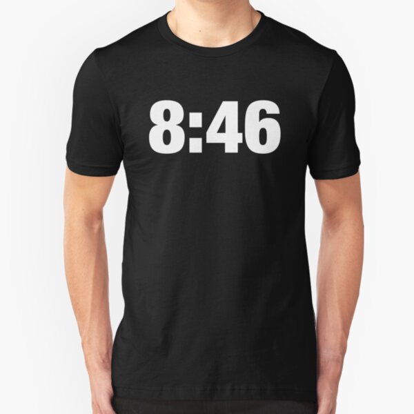 8:46 Means Change Slim Fit T-Shirt