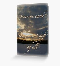 *peace on earth* the greatest gift of all* Greeting Card