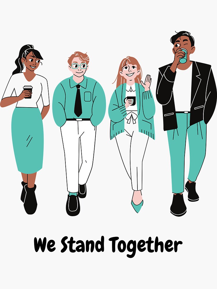 "WE STAND TOGETHER" Sticker for Sale by mkgraphics Redbubble