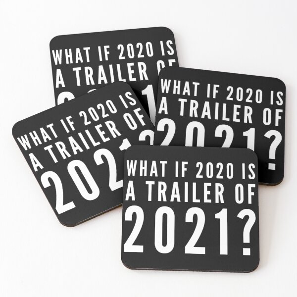 Item preview, What If 2020 Is a Trailer Of 2021? designed and sold by splonkss.