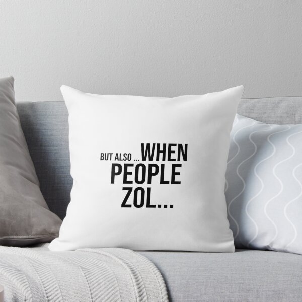 Item preview, But also when people zol - When we Zol designed and sold by htmxrxs.