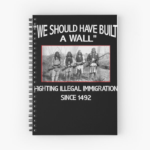 Item preview, We Should Have Built a Wall Immigration Since 1492 Native American designed and sold by ALoHa99.