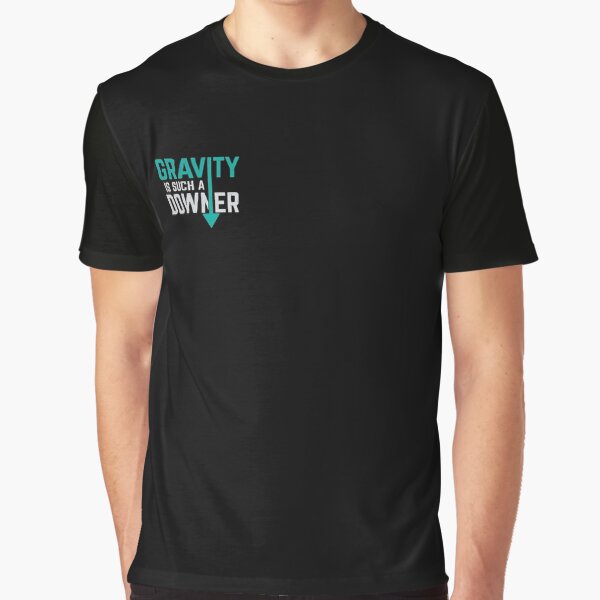 Artikel-Vorschau von Gravity, designt und verkauft von Schmuddelshirt.