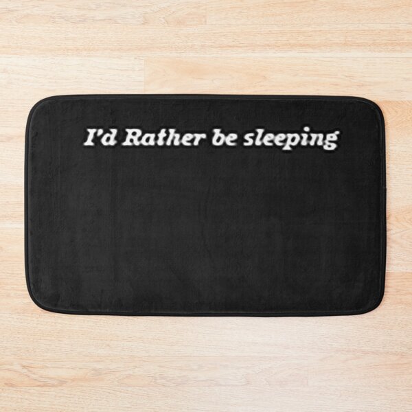 Item preview, I'd rather be sleeping designed and sold by The Poette.