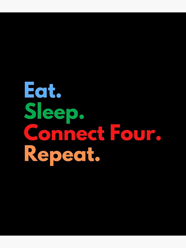 Eat Sleep Connect Four Repeat Greeting Card By Eat Sleeprepeat Redbubble - roblox eat sleep play repeat greeting card