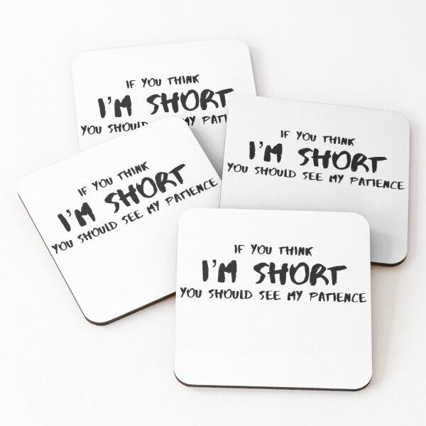 Item preview, If you think I'm short, you should see my patience funny gift gift for women gift for her gift for girls Slim Fit T-Shirt designed and sold by Just Smile.