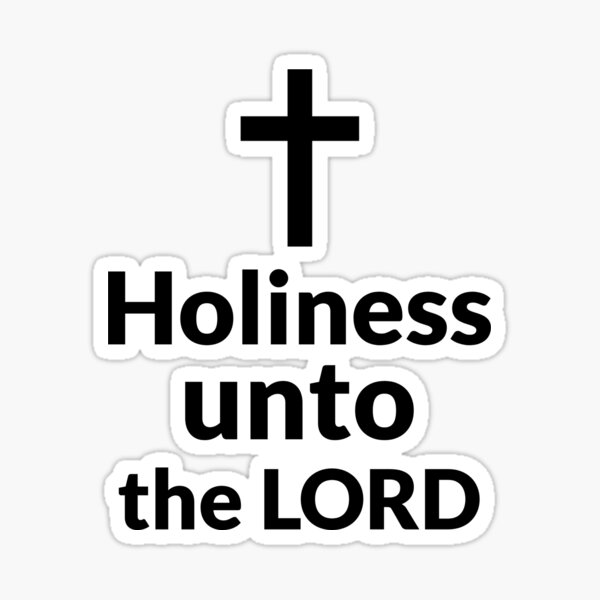 Item preview, Holiness Unto The Lord designed and sold by BrinyTruthCo.