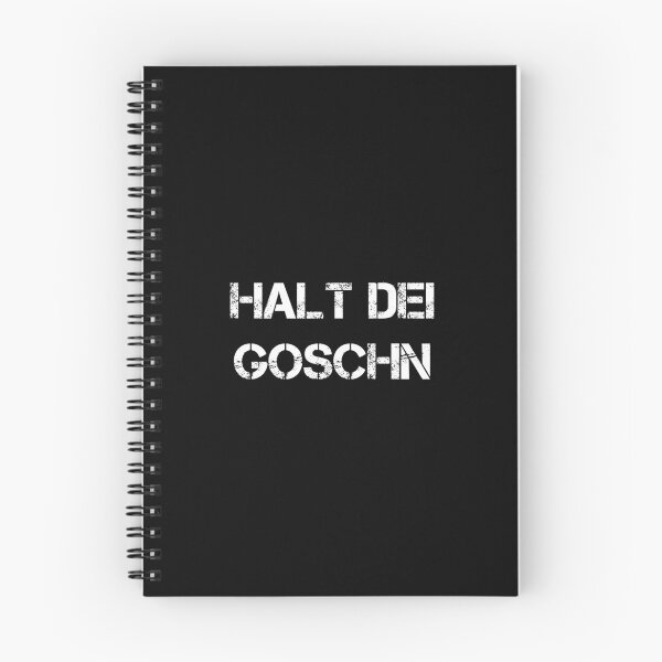 Artikelvorschau, Halt Dei Goschn - Bayerischer Spruch entworfen und verkauft von Argentini.