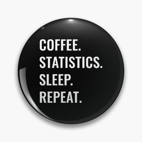 Item preview, Coffee Statistics Sleep Repeat designed and sold by manishfzr1995.
