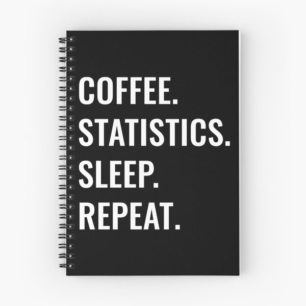 Item preview, Coffee Statistics Sleep Repeat designed and sold by manishfzr1995.