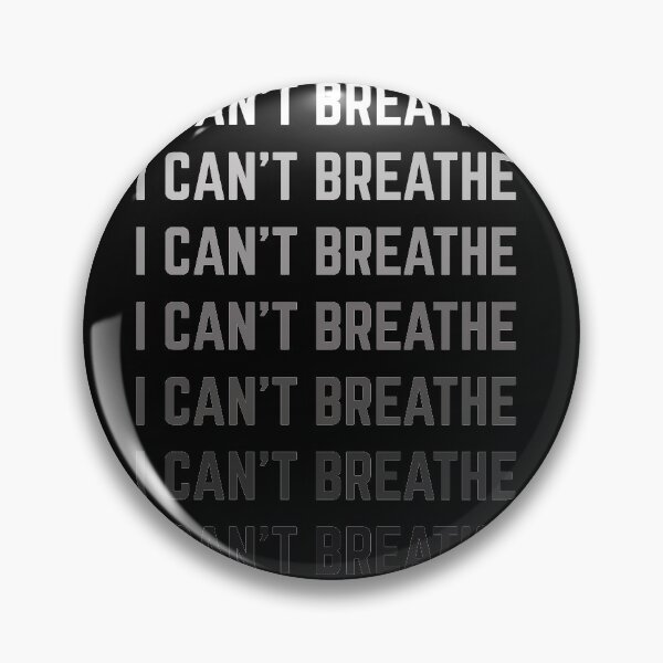 Item preview, I can't breathe designed and sold by Moindo.