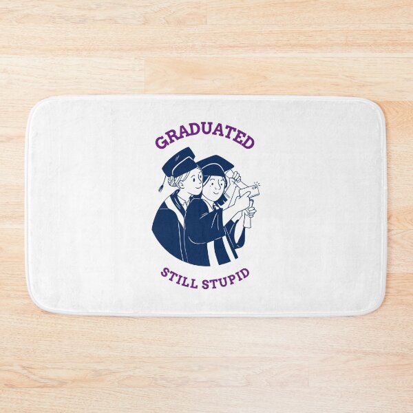 Item preview, Bf Selfie Graduation Meme Graduated - Still Stupid designed and sold by ShineEyePirate.