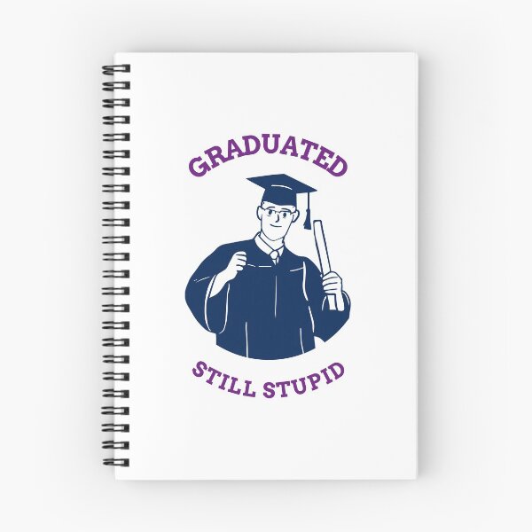 Item preview, Funny Graduation Class of 2020 Meme Graduated - Still Stupid designed and sold by ShineEyePirate.