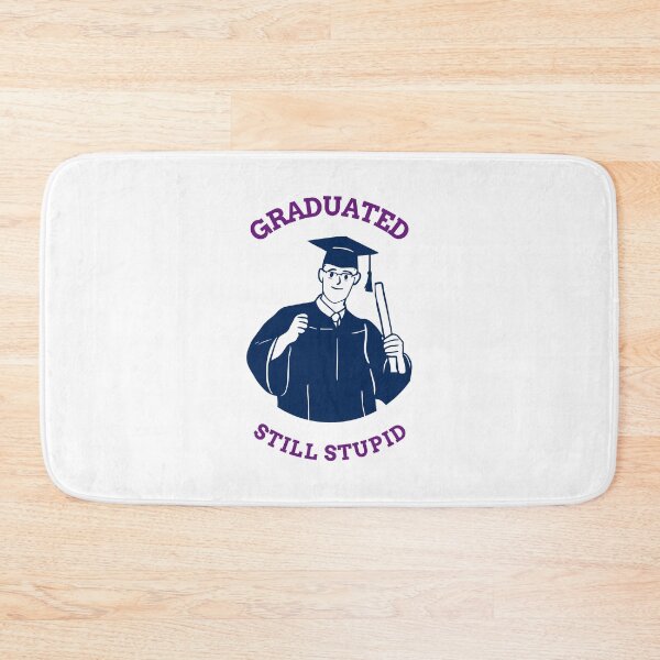 Item preview, Funny Graduation Class of 2020 Meme Graduated - Still Stupid designed and sold by ShineEyePirate.