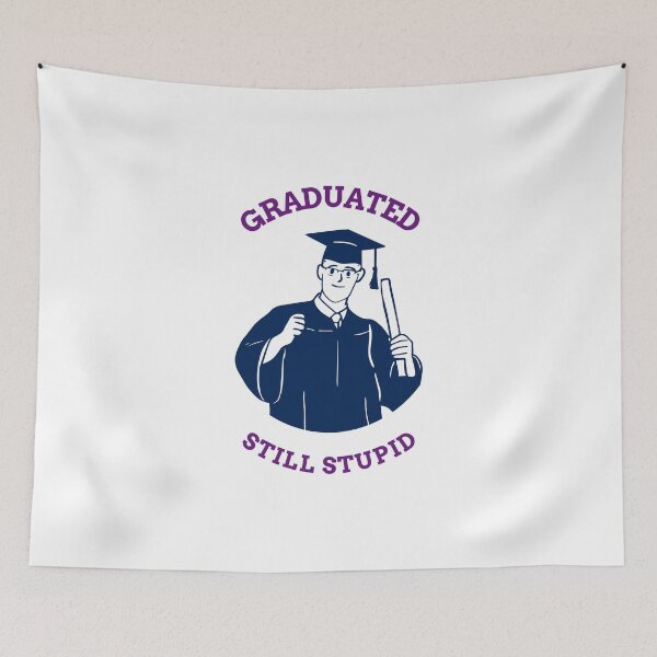 Item preview, Funny Graduation Class of 2020 Meme Graduated - Still Stupid designed and sold by ShineEyePirate.