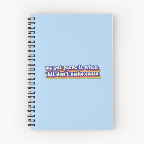 Item preview, my pet peeve is when shit don't make sense designed and sold by aujuwara.
