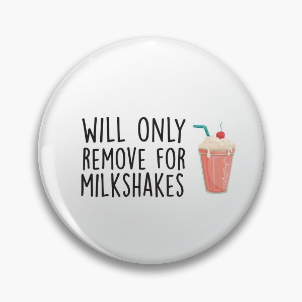 Item preview, Will Only Remove For Milkshakes : Sarcastic, Funny , Social Distancing, Quarantine designed and sold by Tweizy.