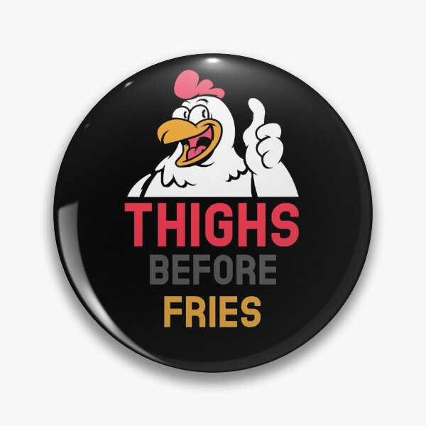 Item preview, Chicken Thighs Before Fries BBQ designed and sold by AndApArt.