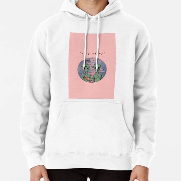 "Stay Trippy" Aliens Pullover Hoodie