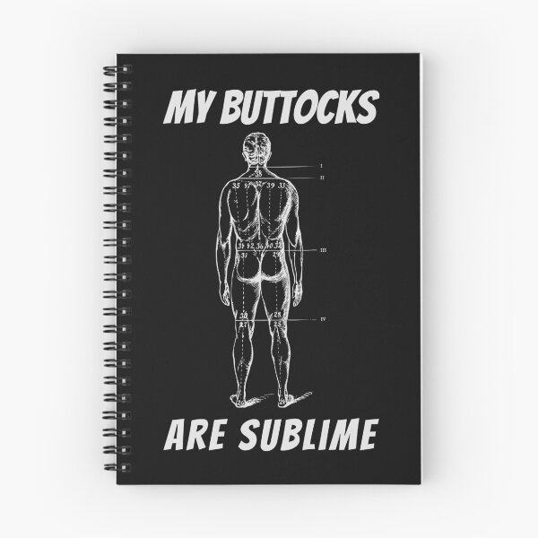 Item preview, My Buttocks are Sublime. Funny designed and sold by shirtdan.