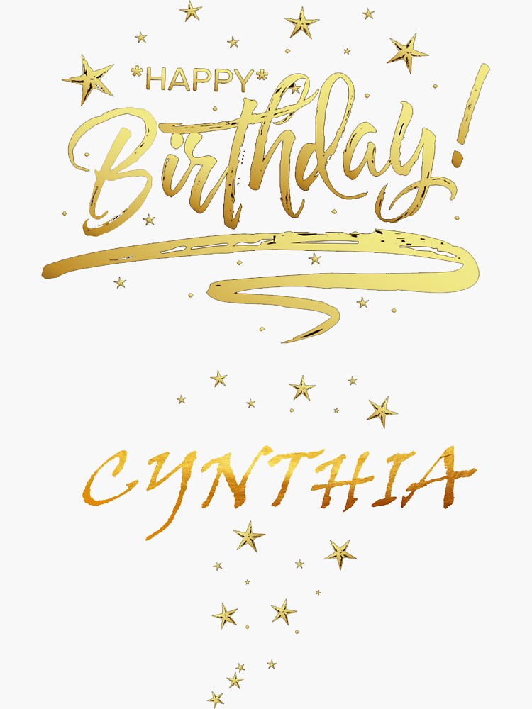 "Copy of HAPPY BIRTHDAY CYNTHIA Unique & Special Gift that Customs on
