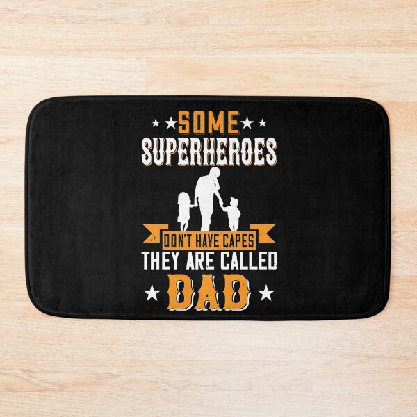 Item preview, Fathers day gift | Some superheroes don't have capes they are called dad designed and sold by teamph.