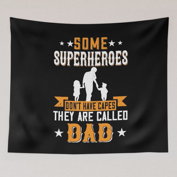 Item preview, Fathers day gift | Some superheroes don't have capes they are called dad designed and sold by teamph.