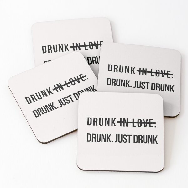 Item preview, Drunk in love. Drunk. Just drunk designed and sold by Asatsa.