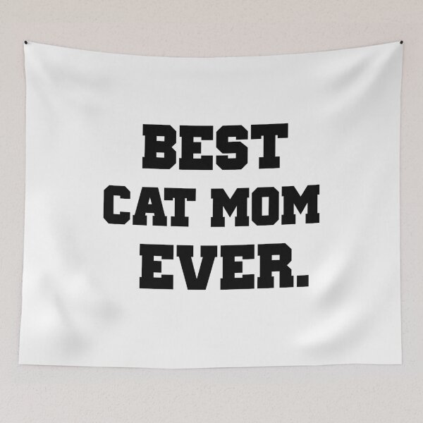 Item preview, Best cat mom ever. Cat lover, Cat owner designed and sold by T-Shares Shop.
