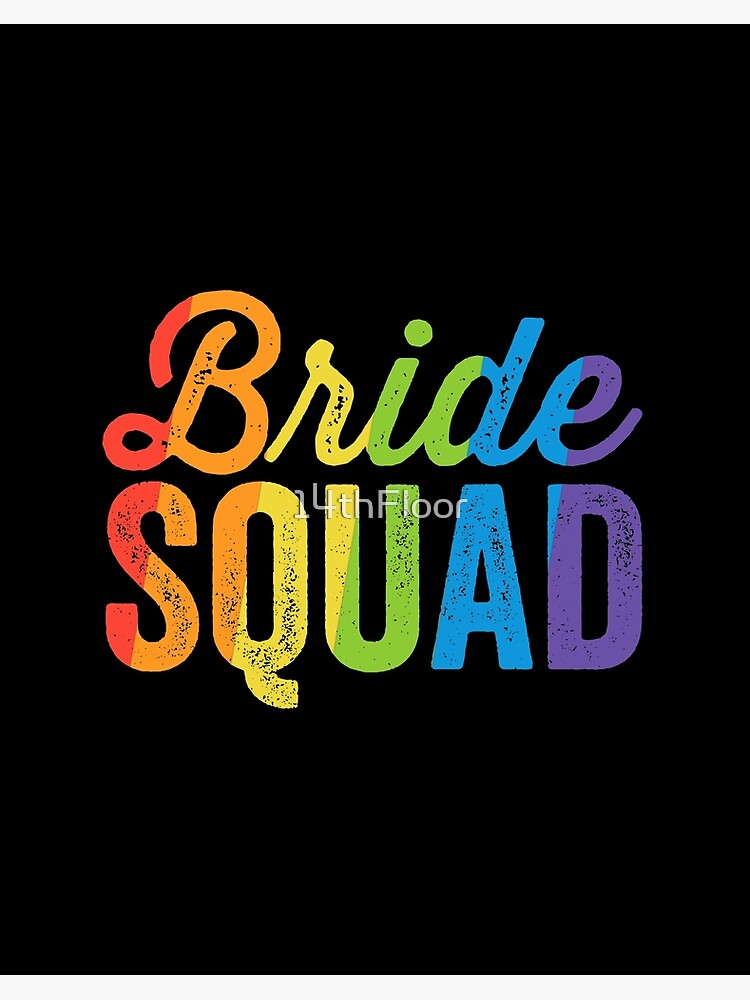 Bride Squad Shirt - Lgbt Pride Rainbow Flag Bachelorette Bride Squad Shirt - Lgbt Pride Rainbow Flag Bachelorette