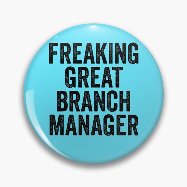 Item preview, Freaking Great Branch Manager designed and sold by kamrankhan.