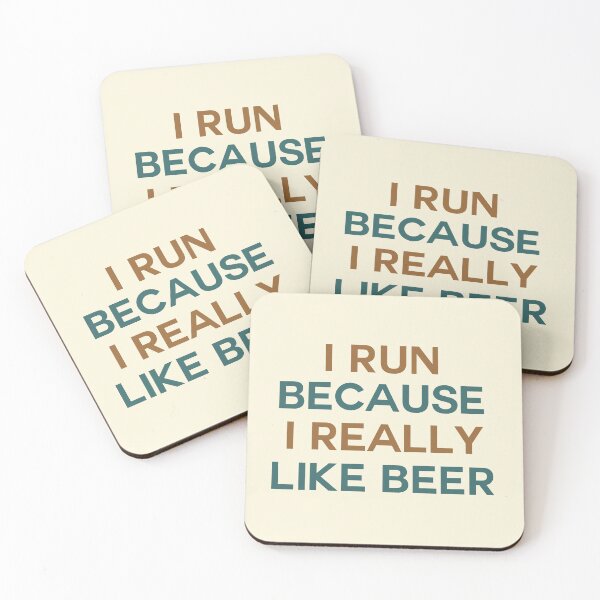 Item preview, I run because I really like beer saying designed and sold by ironydesigns.