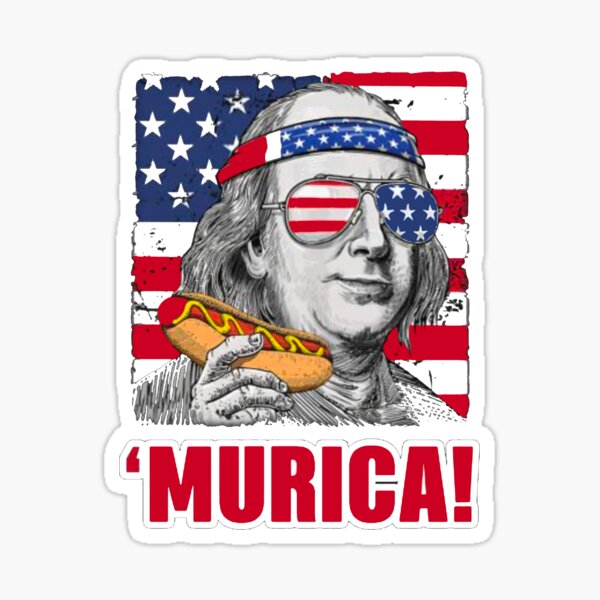 Murica Benjamin Franklin hot dog Sticker