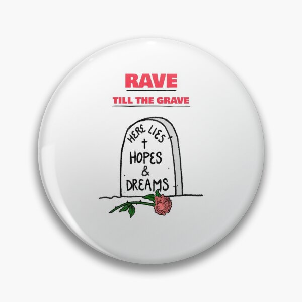 Item preview, Rave Till The Grave designed and sold by Express YRSLF.