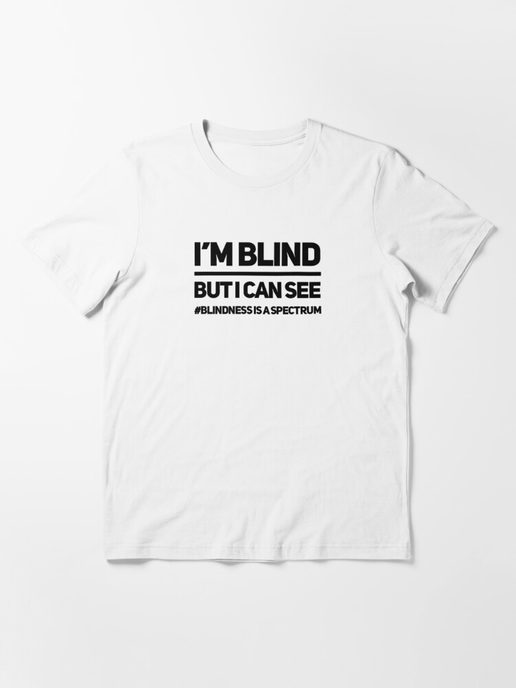 Love Is Blind. Dating Makes Me Wish I Was Blind Funny Single Premium T-Shirt