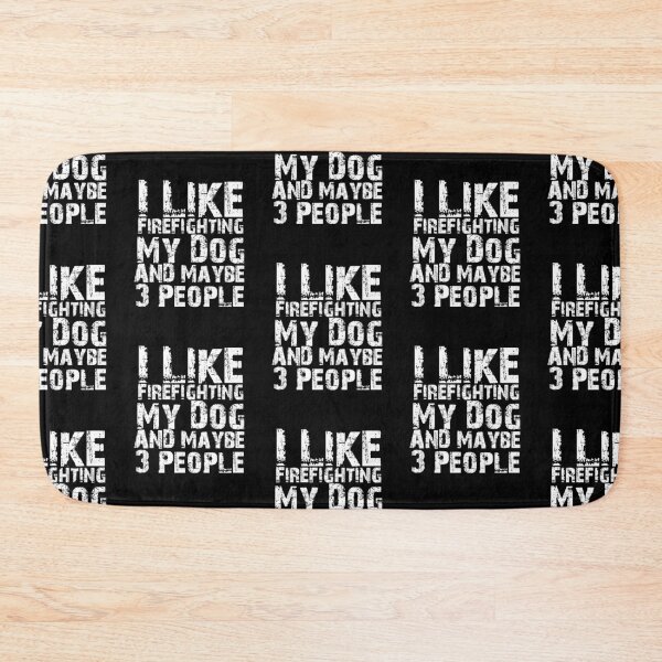 Item preview, I Like Firefighting My Dog And Maybe Three People Funny Dog Lovers  designed and sold by Akmloza.