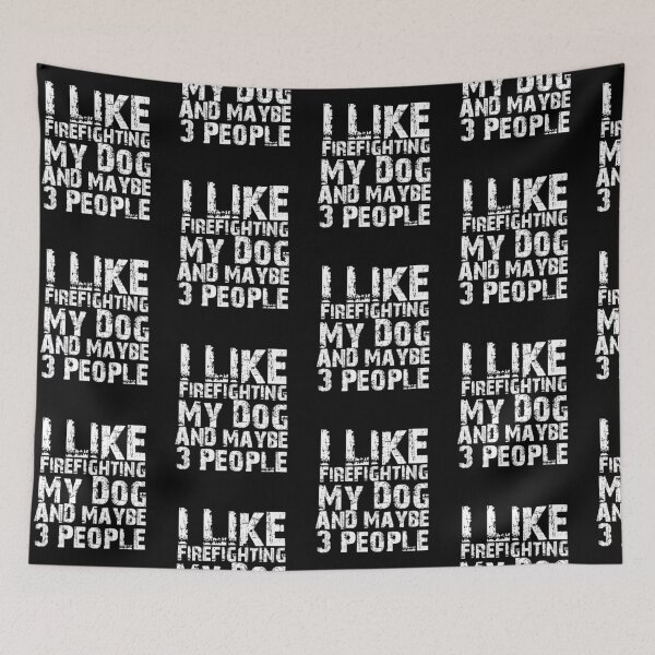 Item preview, I Like Firefighting My Dog And Maybe Three People Funny Dog Lovers  designed and sold by Akmloza.