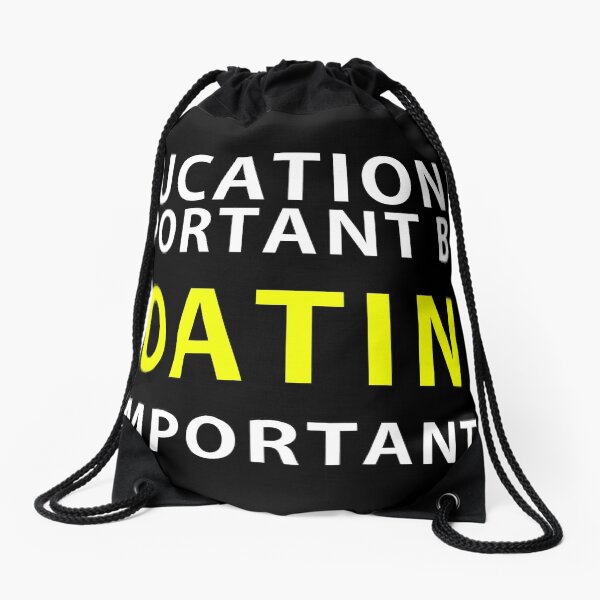 Education is important but Boating is Importanter Drawstring Bag