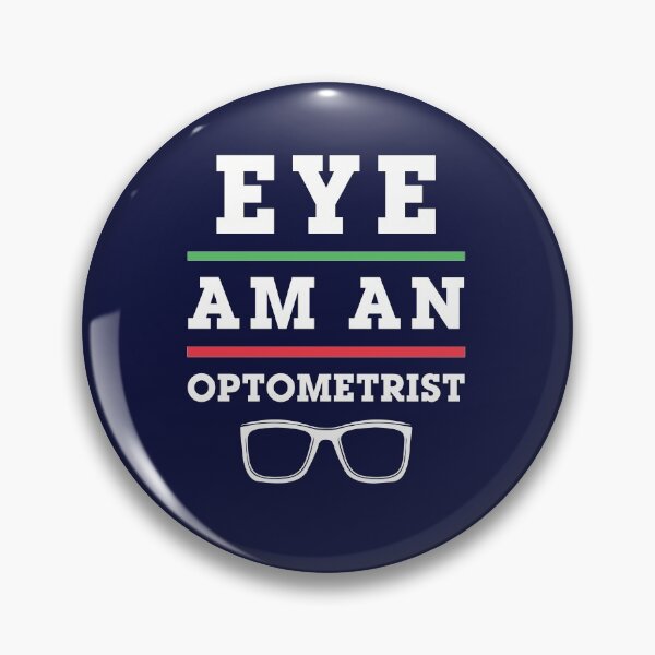 Item preview, Optometry Eye Am An Optometrist designed and sold by jaygo.