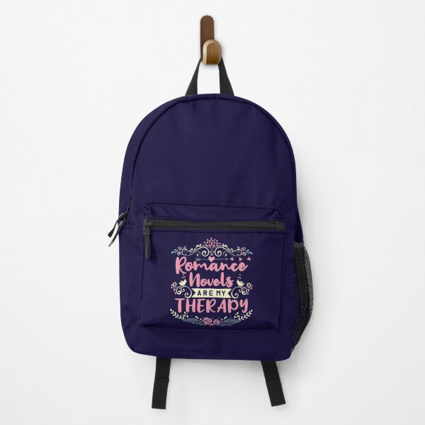 Romance Novels Are My Therapy Backpack