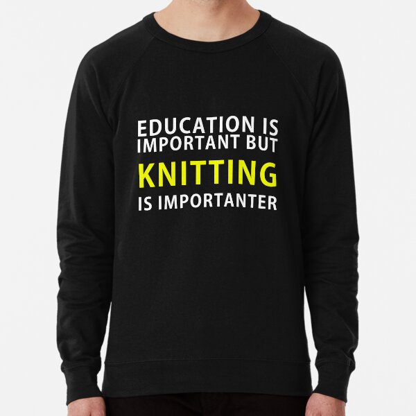 Artikel-Vorschau von Bildung ist wichtig, aber Stricken ist wichtiger, designt und verkauft von LahcenZabir.