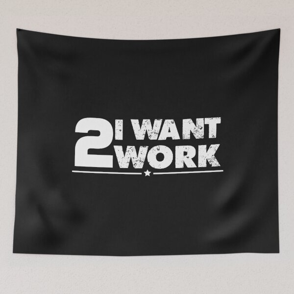 Item preview, Funny I Want To Work | Worker Gift | Black |  designed and sold by ShirtStar0815.