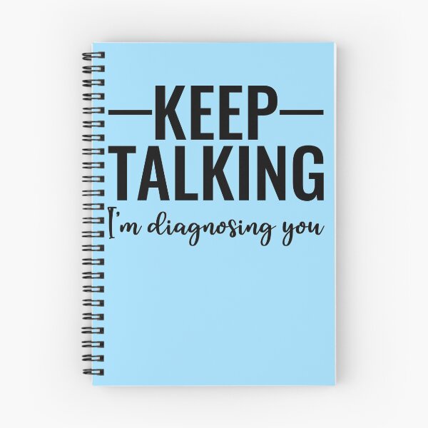 Item preview, Keep Talking I'm Diagnosing You designed and sold by kamrankhan.