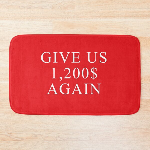 Item preview, Give Us 1200$ Again designed and sold by BohemianAtlas.