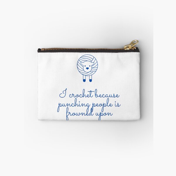 Item preview, I crochet because punching people is frowned upon! designed and sold by angieanguk.